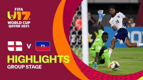 FIFA England vs Haiti Highlights | FIFA U-17 World Cup Qatar 2025