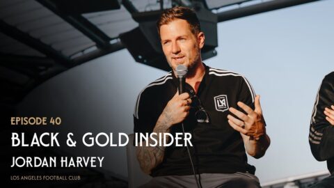 LAFC Black & Gold Insider Ep. 39 | Jordan Harvey | Presented By Rockstar