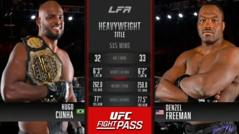 UFCFightPass LFA 204: Denzel Freeman vs Hugo Cunha | March 22, 2025 UFCFightPass LFA 204: Denzel Freeman vs Hugo Cunha | March 22, 2025