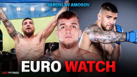 UFCFightPass Yaroslav Amosov | Euro Watch
